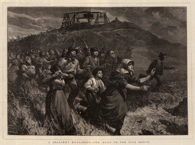 A Colliery Explosion, the Rush to the Pit